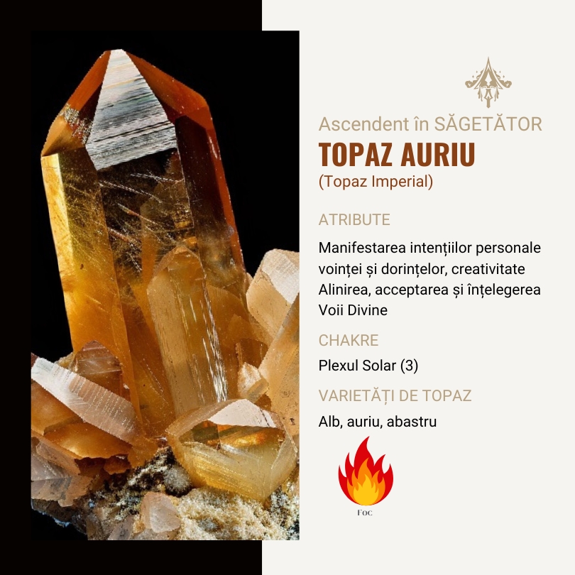 Cristalul Ascendentului Zodiacal în Săgetător/ Topaz Auriu